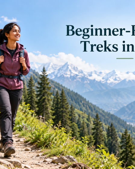 Best Beginner-Friendly Treks in India for First-Time Hikers